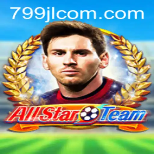 AllStarTeam: The Ultimate Team-Building Experience with 799JL.com